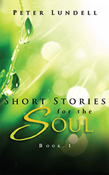 Short Stories for the Soul - Book 1