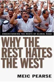 Why the Rest Hates the West